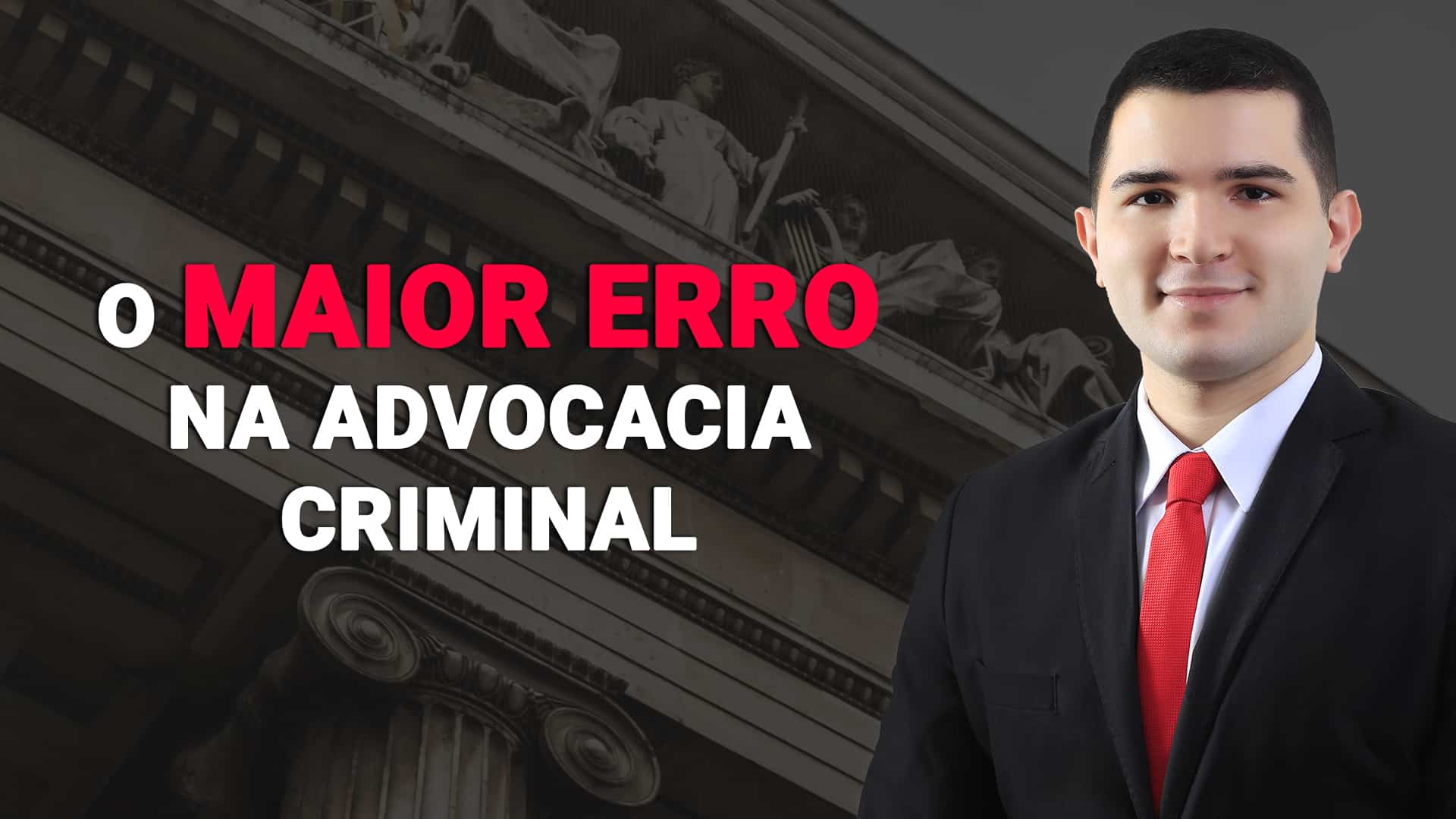 You are currently viewing Nunca cometa esse erro na advocacia criminal